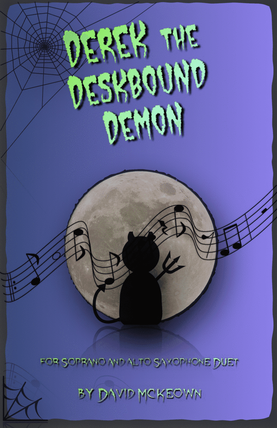 Derek the Deskbound Demon, Halloween Duet for Soprano and Alto Saxophone
