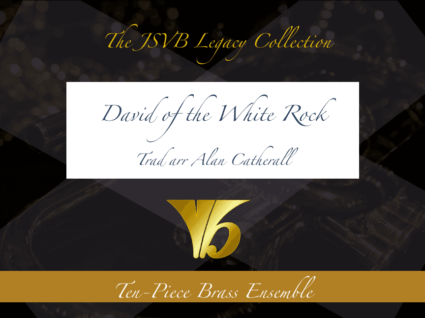 David of the White Rock (arr. Alan Catherall)
