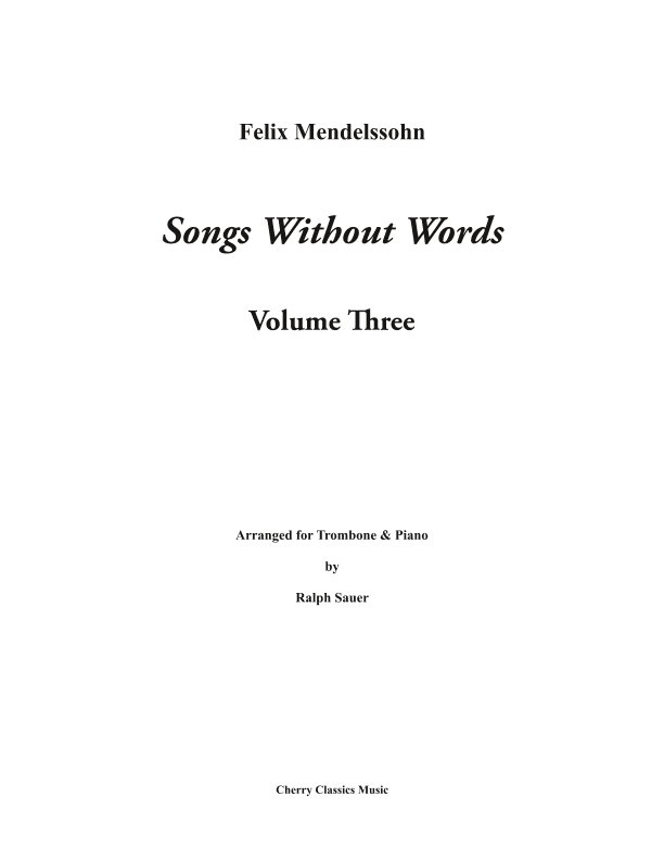 Songs Without Words for Trombone and Piano Volume 3 (arr. Ralph Sauer)
