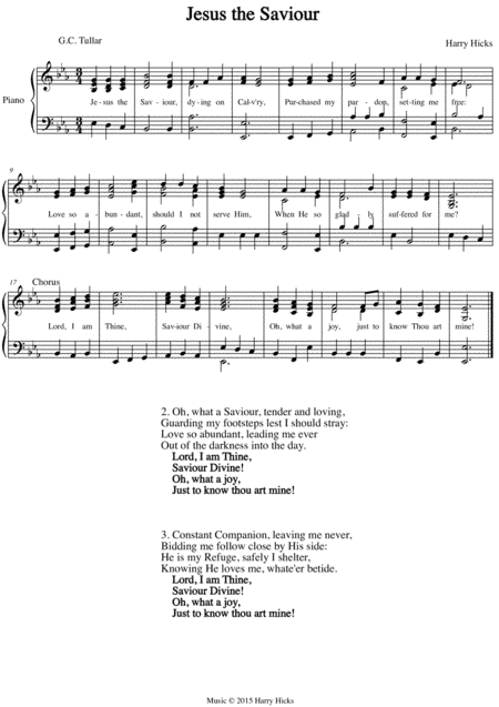 Jesus the Savour. A new tune to a wonderful old hymn.