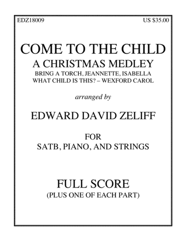 Come to the Child - Score and Parts (arr. Edward David Zeliff)