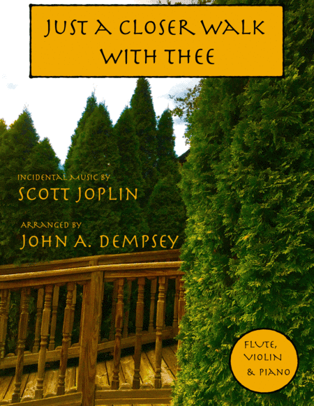 Just a Closer Walk with Thee / Solace (Trio for Flute, Violin and Piano) (arr. John A. Dempsey)