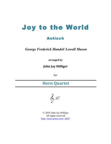 Joy to the World for Horn Quartet (arr. John Jay Hilfiger)