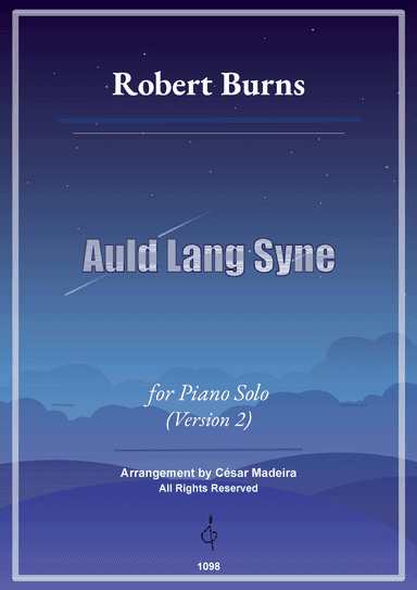 Auld Lang Syne - Piano Solo - W/Chords (Full Score) (arr. César Madeira)
