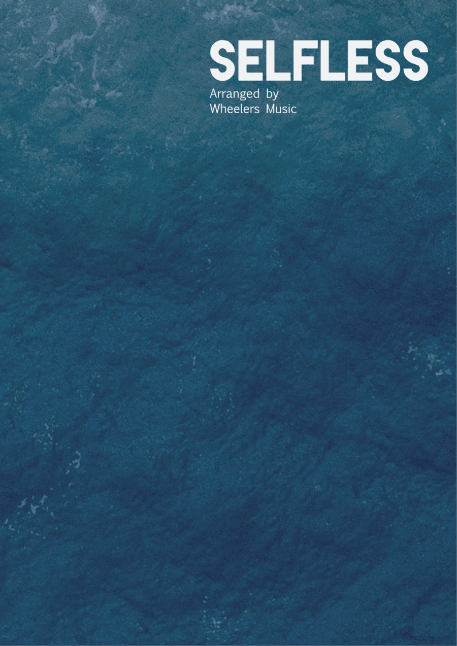 Selfless (arr. Jason Wheeler)
