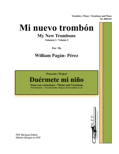 My New Trombone Volume 2: Duérmete Mi Niño Theme and Variations (arr. William Pagan-Perez)