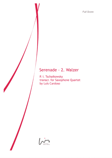 Serenade - 2. Walzer (for Saxophone Quartet SATB) (arr. Luis Cardoso)