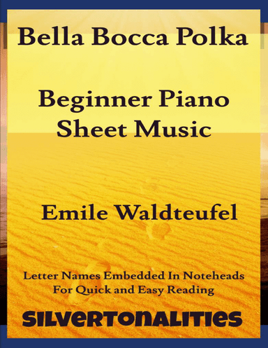 Bella Bocca Polka Beginner Piano Sheet Music (arr. SilverTonalities)