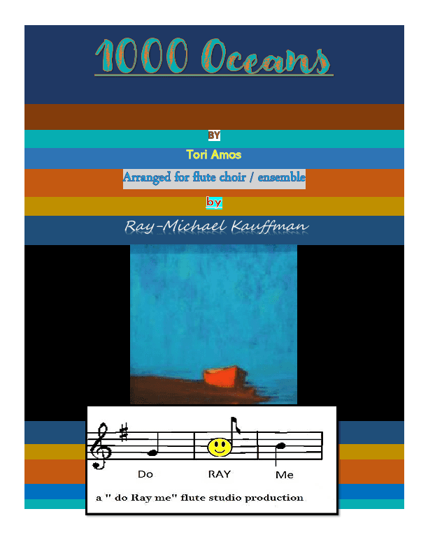 1000 Oceans (arr. a " do Ray me " flute studio production Ray-Michael Kauffman)