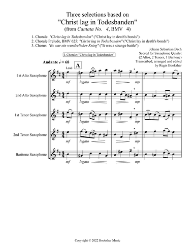 Three selections based on "Christ lag in Todesbanden" (Saxophone Quintet - 2 Alto, 2 Tenor, 1 Bari) (arr. Regis Bookshar)