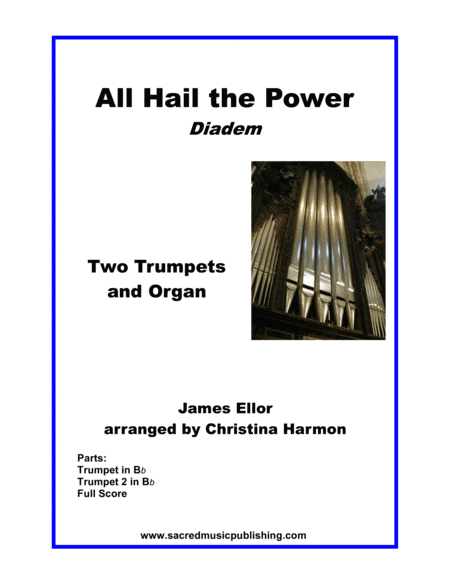 All Hail the Power -  Two Trumpets and Organ (arr. Christina Harmon)