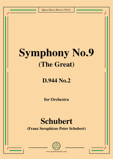 Schubert-Symphony No.9(The Great),D.944 No.2,for Orchestra (arr. MSM)