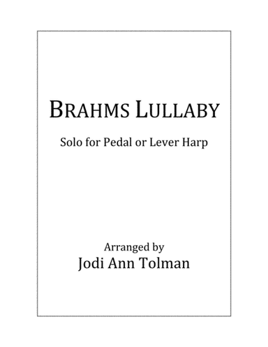 Brahms Lullaby, Harp Solo (arr. Jodi Ann Tolman)
