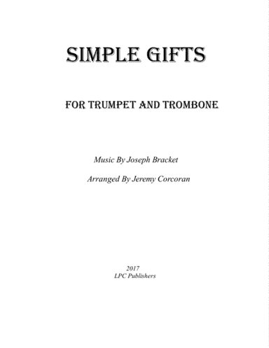 Simple Gifts for Trumpet and Trombone (arr. Jeremy Corcoran)