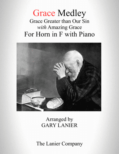 GRACE MEDLEY (for Horn in F with Piano - Instrument Part included) (arr. Gary Lanier)