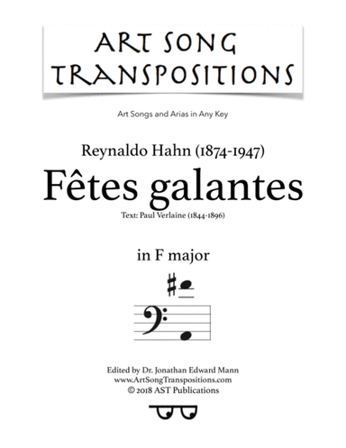 HAHN: Fêtes galantes (transposed to F major, bass clef) (arr. ArtSongTranspositions.com)