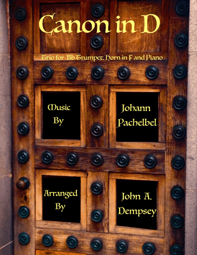 Canon in D (Trio for Trumpet, Horn in F and Piano) (arr. John A. Dempsey)