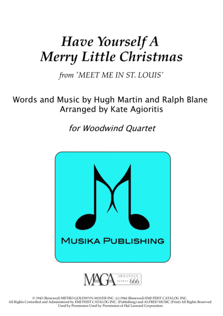 Have Yourself A Merry Little Christmas  from MEET ME IN ST. LOUIS (arr. Kate Agioritis)