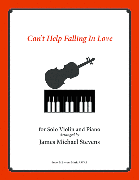 Can't Help Falling In Love (arr. James Michael Stevens)