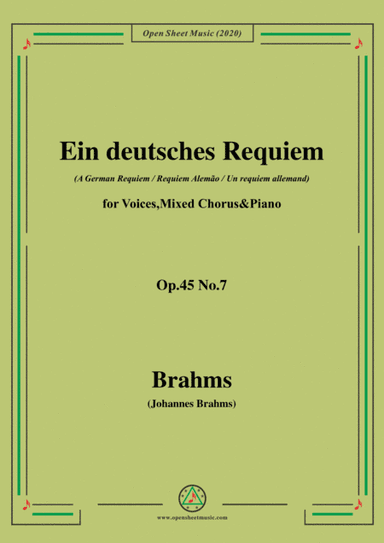 Brahms-Ein deutsches Requiem(A German Requiem),Op.45 No.7,for Voices,Mixed Chorus&Piano (arr. MSM)