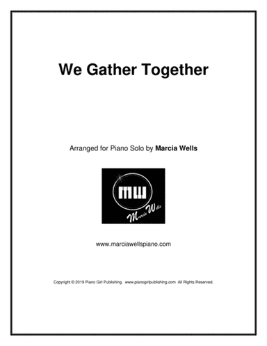 We Gather Together (arr. Marcia Wells)