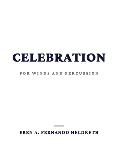 Celebration for Winds and Percussion