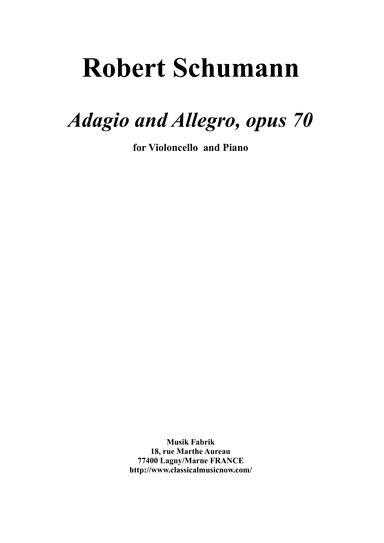 Robert Schumann: Adagio and Allegro, opus 70, for cello and piano (arr. Paul Wehage (édition))