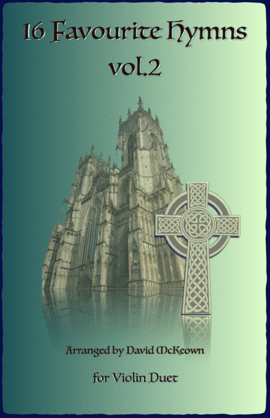 16 Favourite Hymns Vol.2 for Violin Duet (arr. David McKeown)