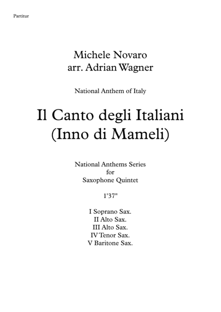 Il Canto degli Italiani (Inno di Mameli) Saxophone Quintet arr. Adrian Wagner (arr. Adrian Wagner)