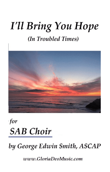 I'll Bring You Hope (In Troubled Times)
