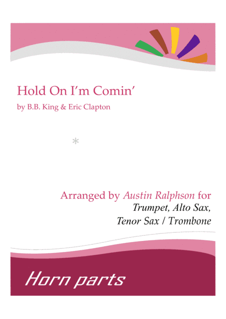 Hold On I'm Comin' (arr. Austin Ralphson)