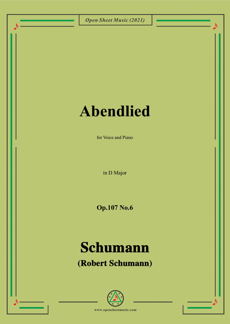 Schumann-Abendlied,Op.107 No.6,in D Major,for Voice and Piano (arr. Open Cloud)