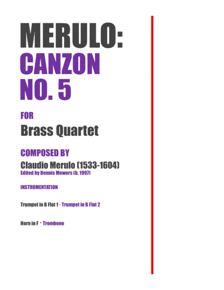 "Canzon No. 5" for Brass Quartet - Claudio Merulo (arr. Dennis S. Mowers)