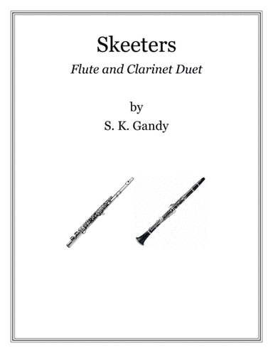 Skeeters--Duet for Flute and Clarinet (arr. S. K. Gandy)
