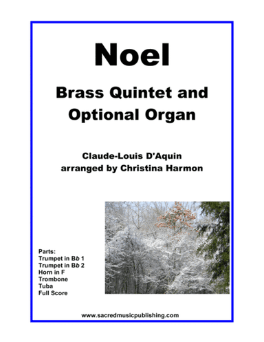Noel - for Brass Quintet and Optional Organ (arr. Christina Harmon)