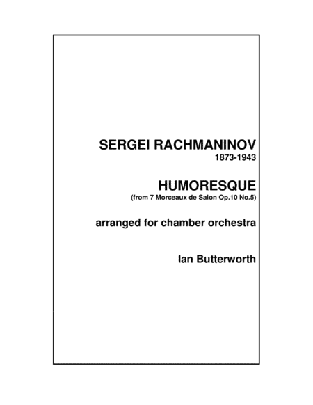 RACHMANINOV Humoresque Op.10 No.5 for chamber orchestra (arr. Ian Butterworth)