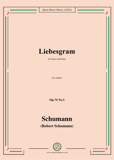 Schumann-Liebesgram,Op.74 No.3,in e minor (arr. OSM Press)
