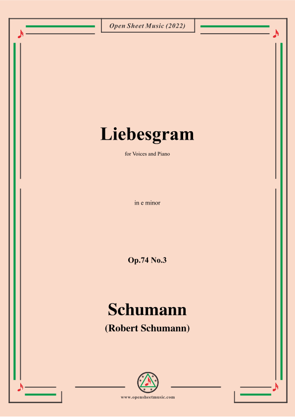 Schumann-Liebesgram,Op.74 No.3,in e minor (arr. OSM Press)