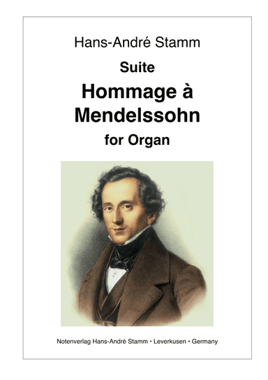 Suite "Hommage à Mendelssohn" for organ