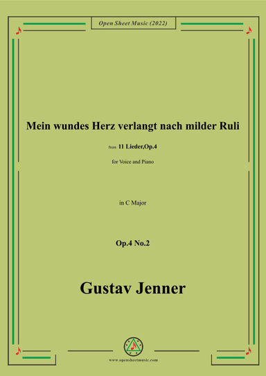 Jenner-Mein wundes Herz verlangt nach milder Ruli,in C Major,Op.4 No.2 (arr. OSM Press)