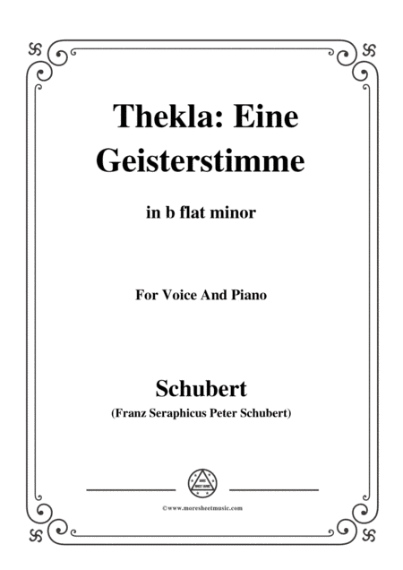 Schubert-Thekla: Eine Geisterstimme(Thekla: A Spirit Voice),D.595,in b flat minor,for Voice&Piano (arr. MSM)
