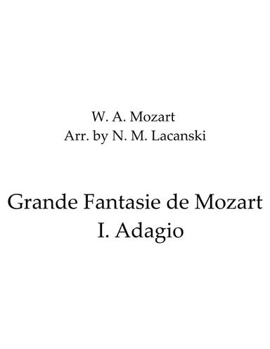 Grande Fantasie de Mozart I. Adagio (arr. Nick M Lacanski)