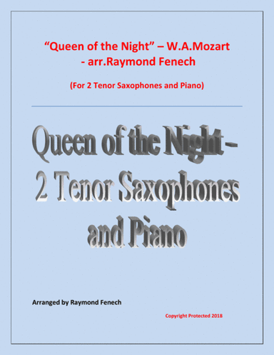 Queen of the Night - From the Magic Flute - 2 Tenor Saxes and Piano (arr. Raymond Fenech)