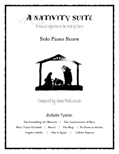 "A Nativity Suite:" The Complete Piano Score