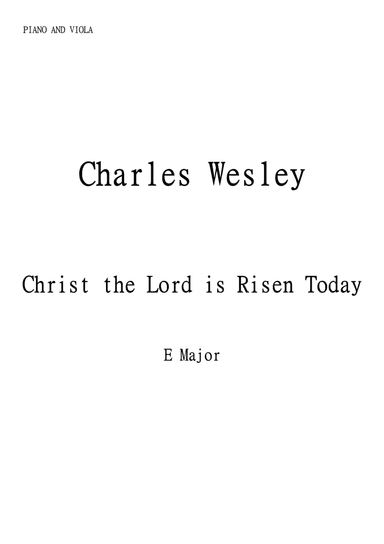 Christ the Lord Is Risen Today (Jesus Christ is Risen Today) for Viola and Piano in E major. Interme (arr. Matheus Araújo)