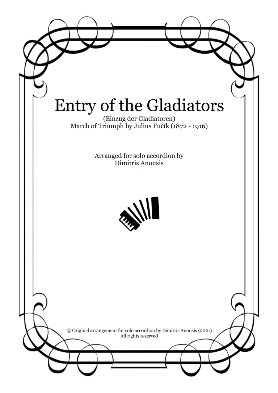 Entry of the Gladiators (Einzug der Gladiatoren) - Amazing solo accordion arrangement (arr. Dimitris Anousis)
