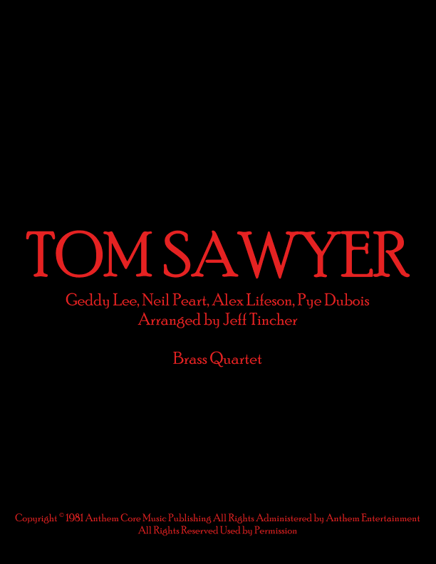 Tom Sawyer (arr. Jeff Tincher)