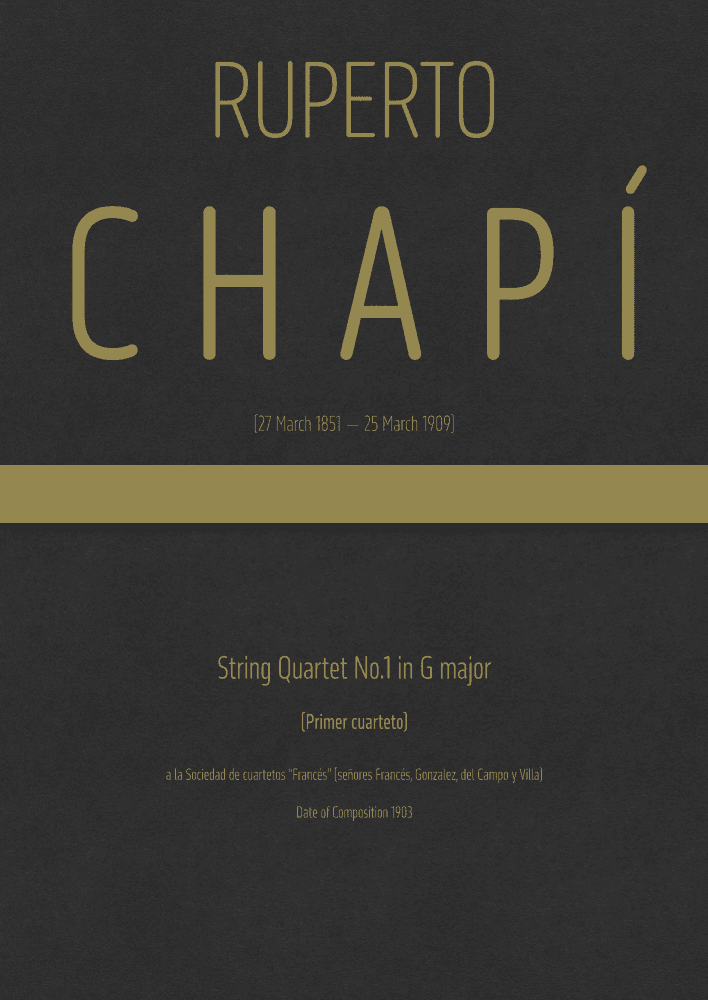 Chapí - String Quartet No.1 in G major (Primer Cuarteto) (arr. J.G. Cucó Barber)