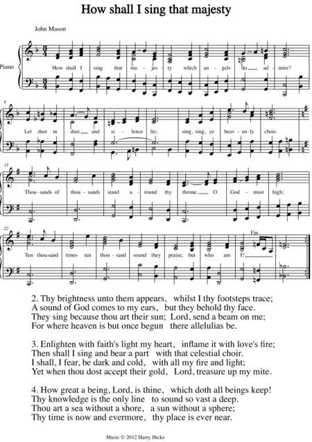 How shall I sing that majesty. A new tune to a truly wonderful hymn.