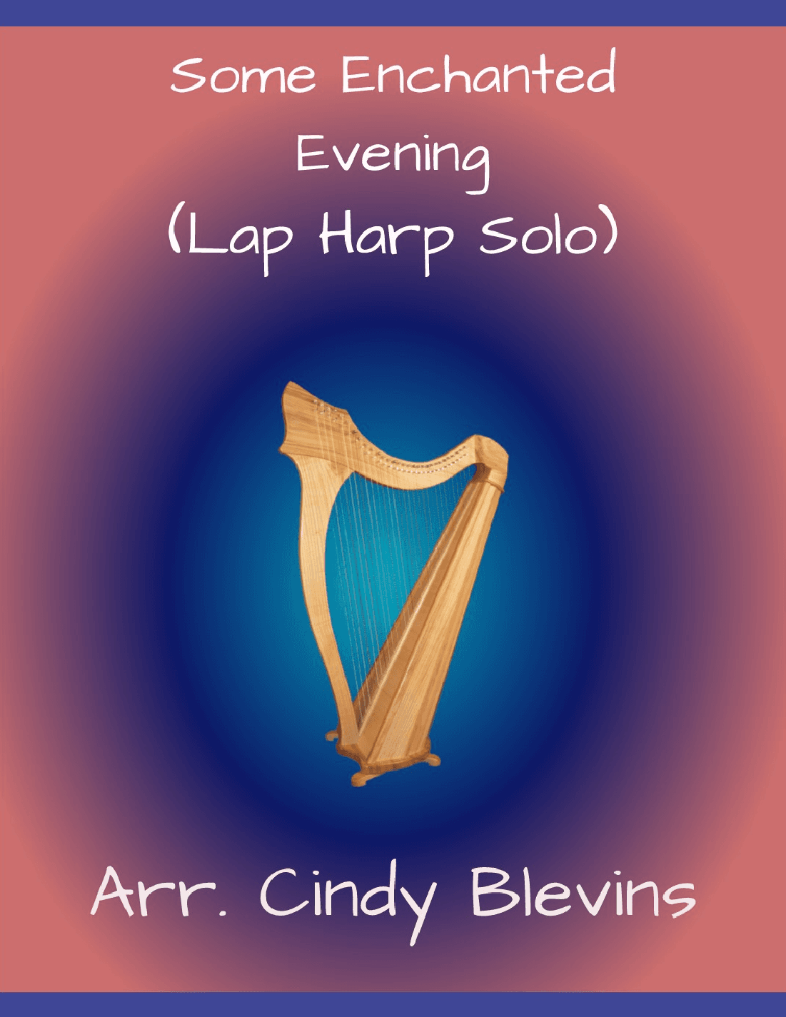 Some Enchanted Evening (arr. Cindy Blevins)